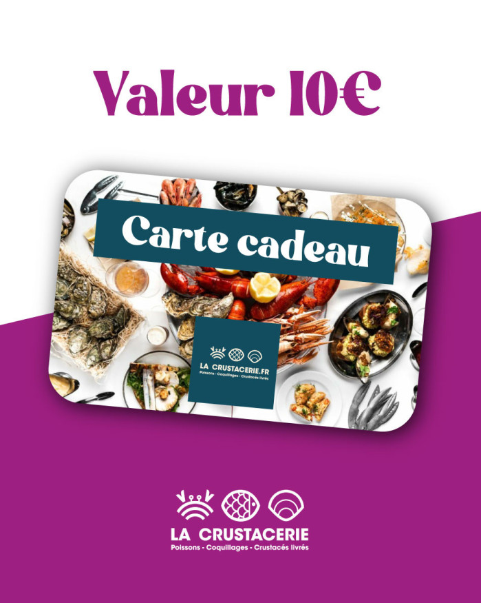 Carte Cadeau 10€ LA CRUSTACERIE