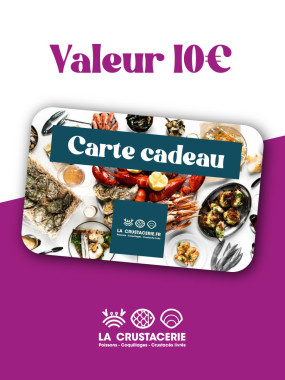 Carte Cadeau 10€ LA CRUSTACERIE