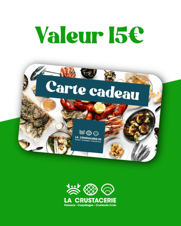 Carte Cadeau 15€ LA CRUSTACERIE